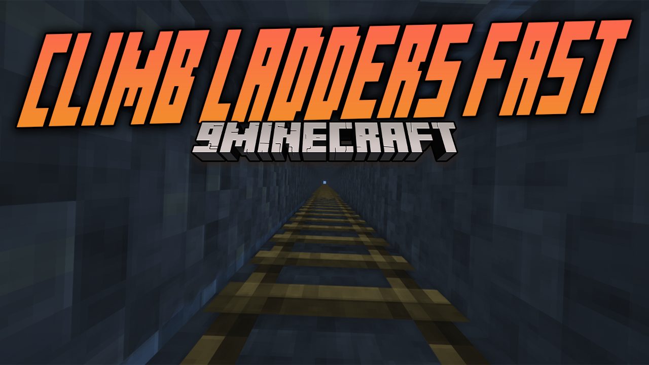 Climb Ladders Fast Mod (1.20.1, 1.19.4) - Ladders Become More Useful 1