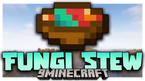 Fungi Stew Mod (1.19.4, 1.18.2) – New Food From Hell Thumbnail