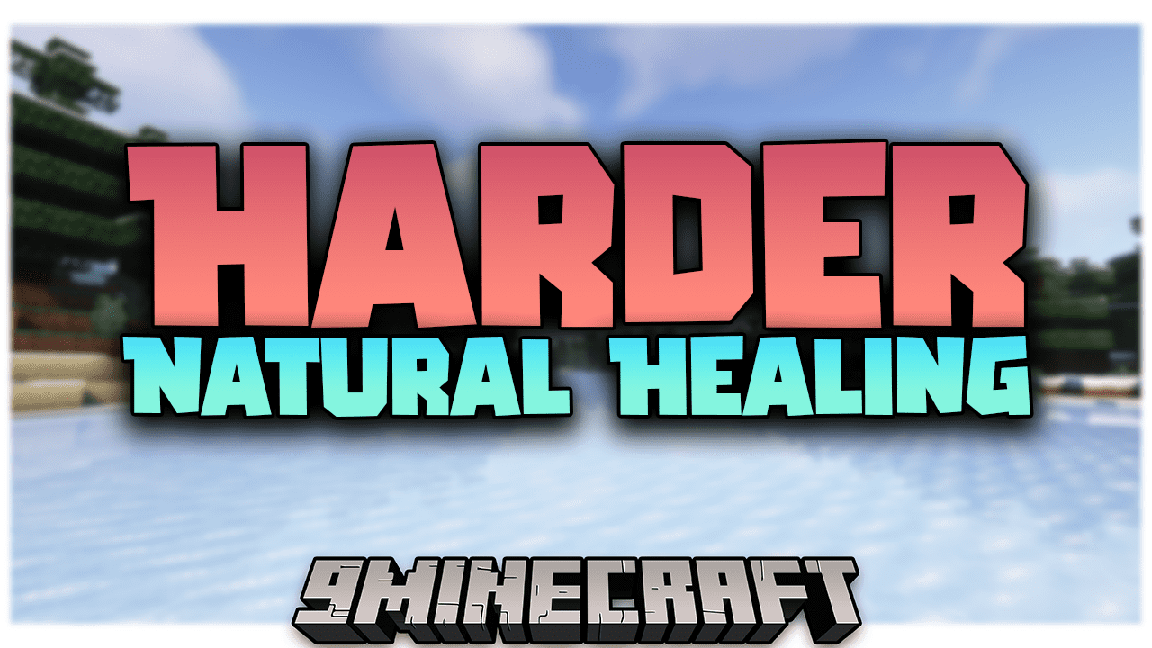 Harder Natural Healing Mod (1.20.4, 1.19.4) - Be Careful With Your Health 1