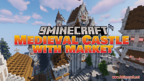 Medieval Castle With Market Map (1.21.1, 1.20.1) – Let’s Go To The Market Thumbnail