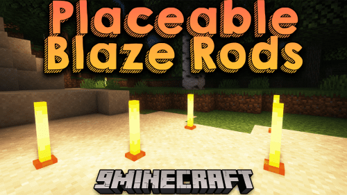 Placeable Blaze Rods Mod (1.21.1, 1.20.1) – Decorate With Blaze Rods Thumbnail