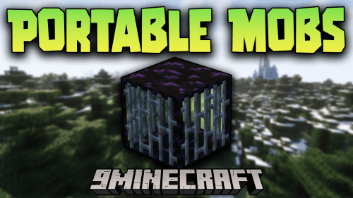 Portable Mobs Mod (1.20.2, 1.19.2) – Bring All Creatures Home With Portable Mobs Mod Thumbnail