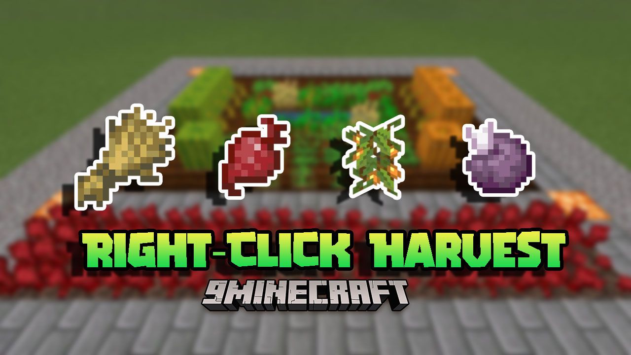 Right-Click Harvest Addon (1.20, 1.19) - MCPE/Bedrock Mod 1