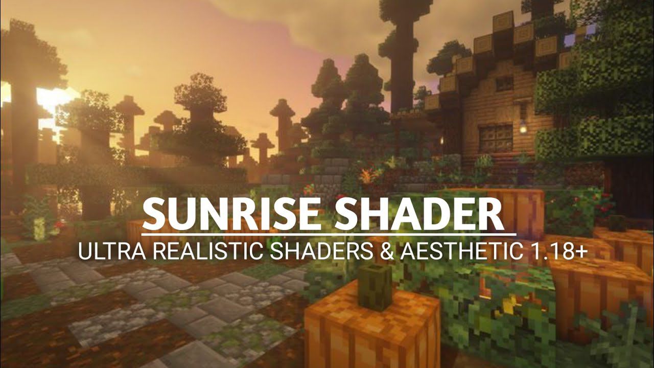 Sunrise Shader Renewed (1.18) - for Low-End Mobile 1