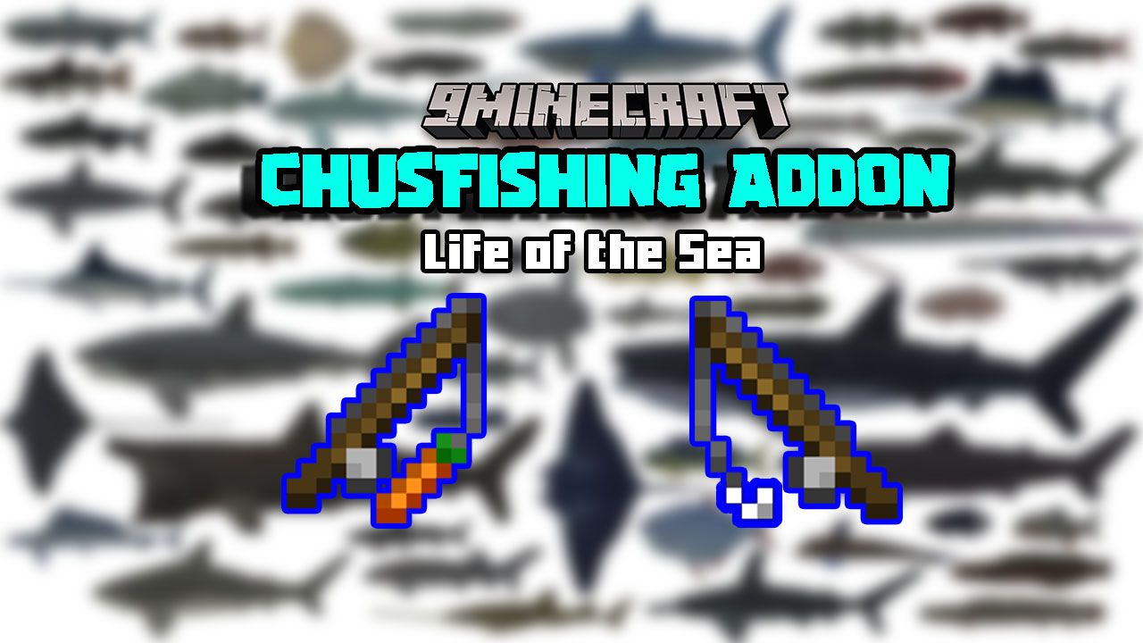 chusFishing Addon (1.19) - MCPE/Bedrock Mod 1