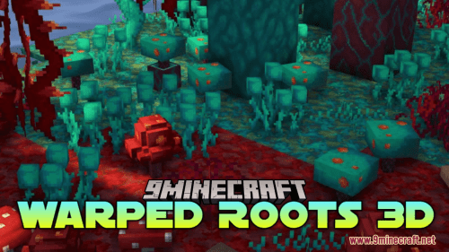 Warped Roots 3D Resource Pack (1.20.6, 1.20.1) – Texture Pack Thumbnail