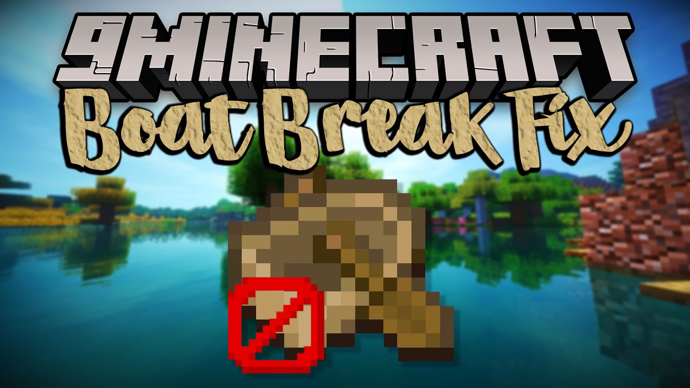 Boat Break Fix Mod (1.20.4, 1.19.4) - Hotfix to Prevent Accidental Deaths 1