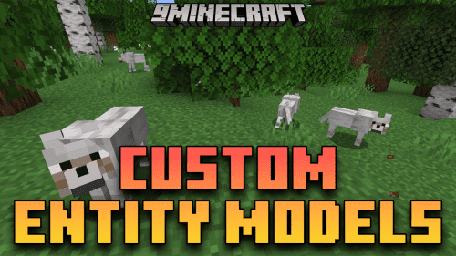 Custom Entity Models Mod (1.20.1, 1.19.4) – Easier To Change Models Thumbnail
