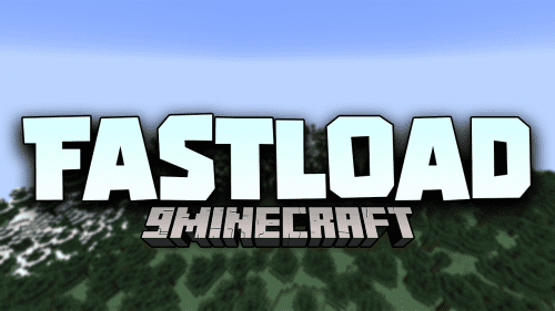 Fastload Mod (1.20.1, 1.19.4) – Get Into The Game Faster Thumbnail