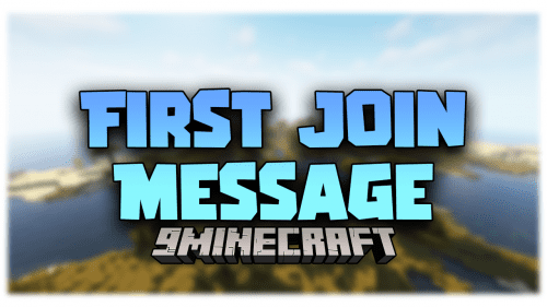 First Join Message Mod (1.21, 1.20.1) – First Greeting Thumbnail