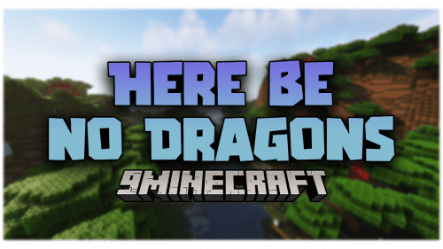 Here Be No Dragons! Mod (1.20.4, 1.19.4) – Bye Bye Warning Screen Thumbnail