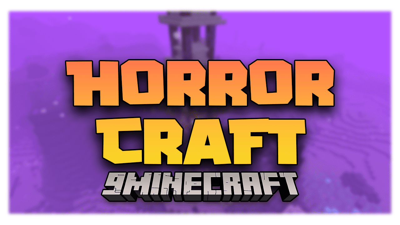 Horror Craft Modpack (1.12.2) - A Scared World Is Waiting For You 1