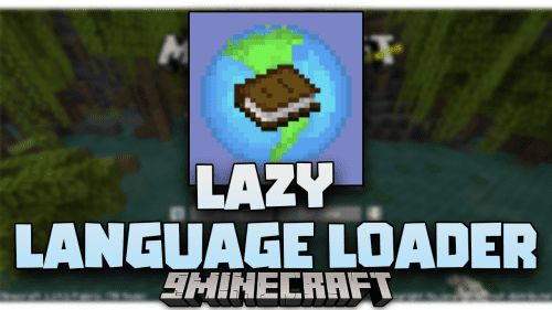 Lazy Language Loader Mod (1.21, 1.20.1) – Load Language Information Faster Thumbnail