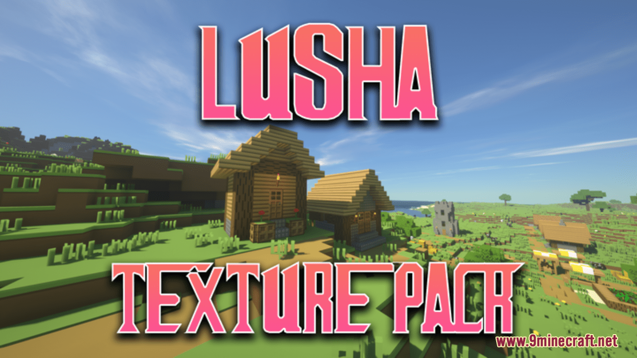 Lusha Resource Pack (1.20.6, 1.20.1) - Texture Pack 1