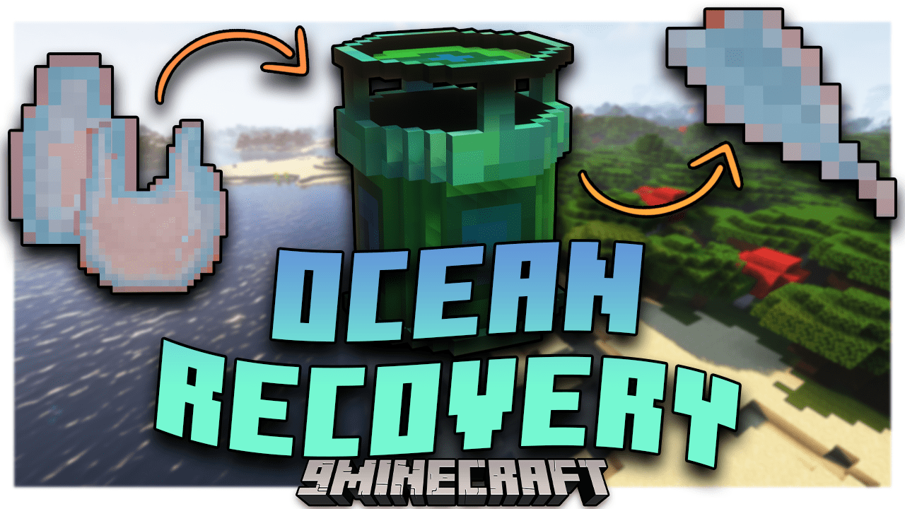 Ocean Recovery Mod (1.19.4, 1.18.2) - Protect Your Ocean 1