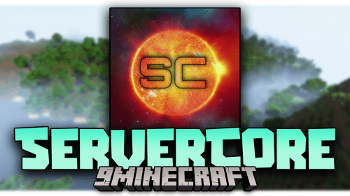 ServerCore Mod (1.21.1, 1.20.1) – Optimize Your Minecraft Servers Thumbnail