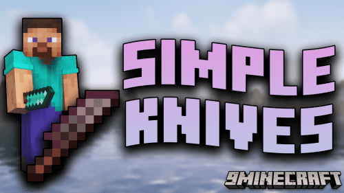 Simple Knives Mod (1.19.2, 1.18.2) – Smaller But Better Version Of Sword Thumbnail
