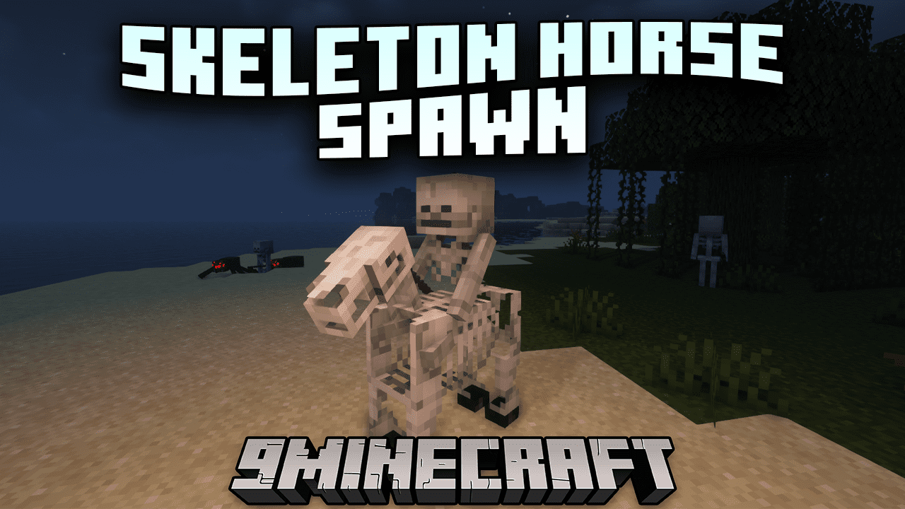 Skeleton Horse Spawn Mod (1.20.4, 1.19.4) - More Creatures Appear At Night 1