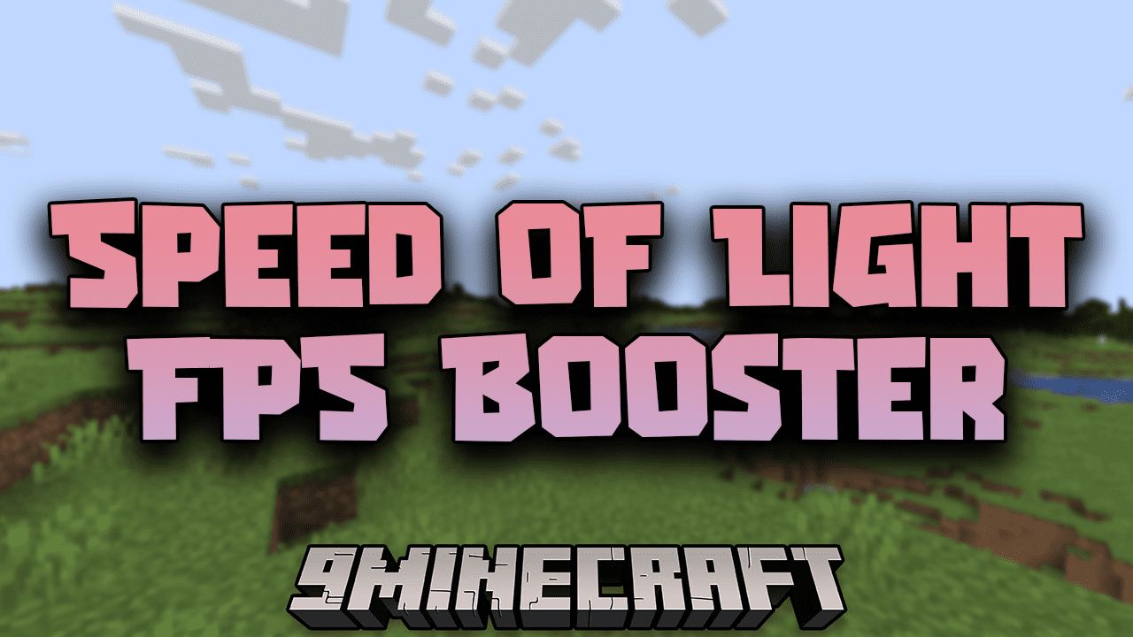 Speed Of Light FPS Booster Modpack (1.19.4, 1.18.2) - Improving The Game's FPS 1