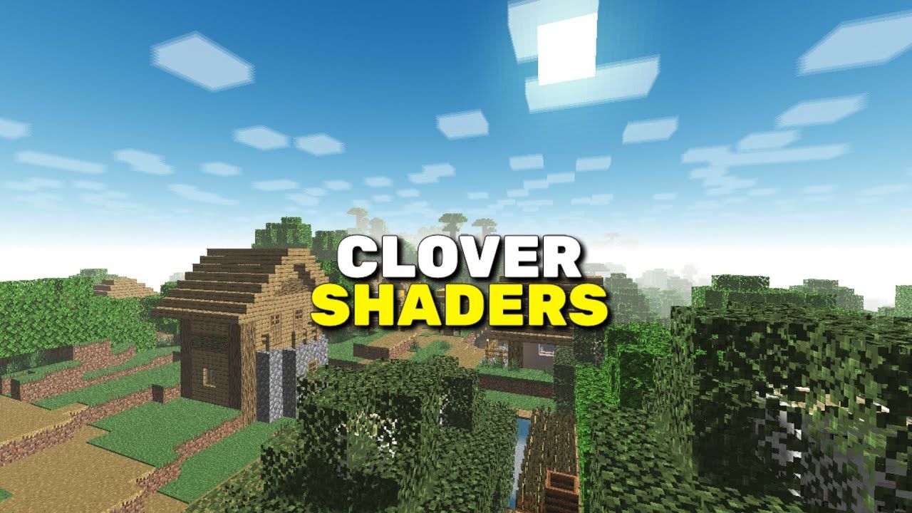 Clover Shaders (1.19) - Realistic & Light Shader 1