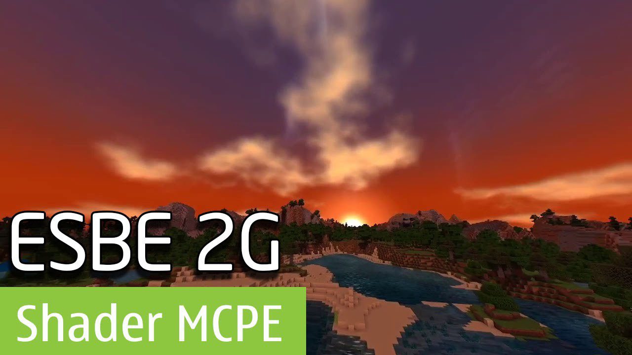 ESBE 2G Shader (1.18) - For Low End Mobiles 1