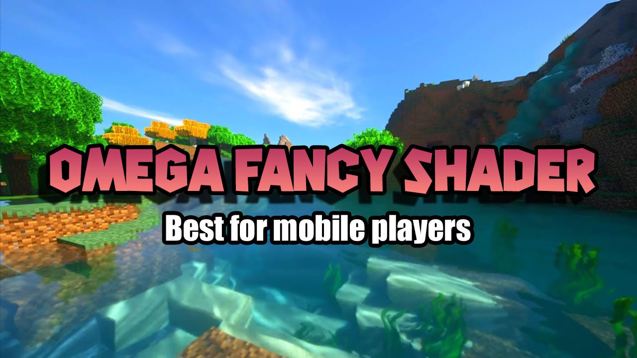 Omega Fancy Shaders (1.19) - SEUS Shader for RenderDragon 1