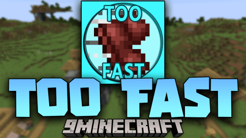 Too Fast Mod (1.21.1, 1.20.1) – No More Limitations On Player Speed Thumbnail