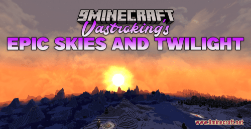 Vastroking’s Epic Skies and Twilight Resource Pack (1.20.6, 1.20.1) – Texture Pack Thumbnail