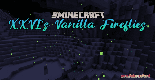 XXVI’s Vanilla Fireflies Resource Pack (1.20.6, 1.20.1) – Texture Pack Thumbnail