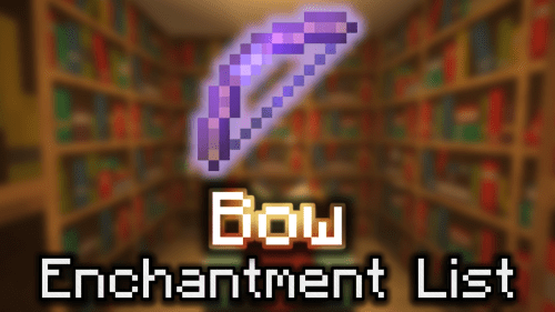 Bow Enchantment List – Wiki Guide Thumbnail