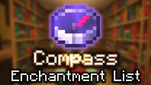 Compass Enchantment List – Wiki Guide Thumbnail
