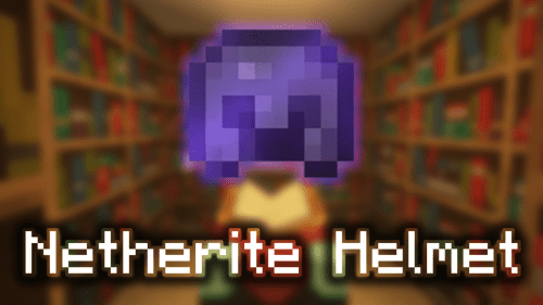 Enchanted Netherite Helmet – Wiki Guide Thumbnail