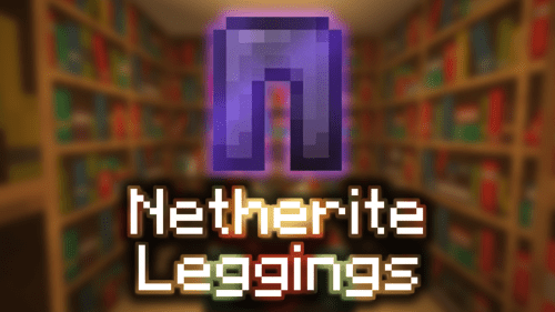 Enchanted Netherite Leggings – Wiki Guide Thumbnail