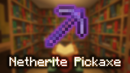 Enchanted Netherite Pickaxe – Wiki Guide Thumbnail