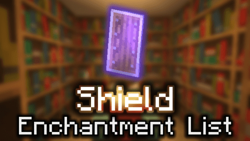 Shield Enchantment List – Wiki Guide Thumbnail