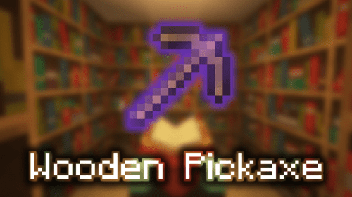 Enchanted Wooden Pickaxe – Wiki Guide Thumbnail