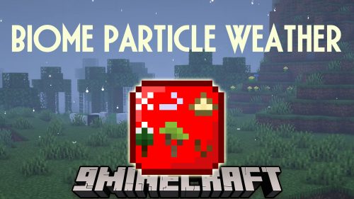 Biome Particle Weather Mod (1.21.1, 1.20.1) – Interesting Weather Effects Thumbnail