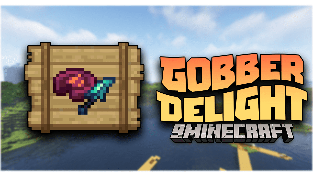 Gobber Delight Mod (1.19.2, 1.18.2) - A Farmer's Delight Add-on 1