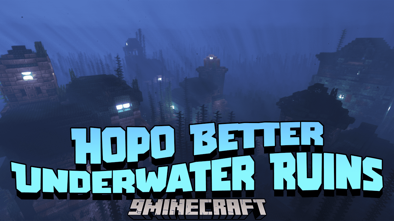 Hopo Better Underwater Ruins Mod (1.21, 1.20.1) - Oceans And Unexplored Structures 1