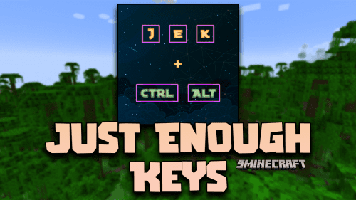 Just Enough Keys Mod (1.18.2, 1.16.5) – Customize All Keys Thumbnail