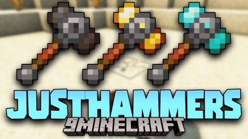 Just Hammers Mod (1.21.1, 1.20.1) – Dig A Whole Mountain If You Want Thumbnail