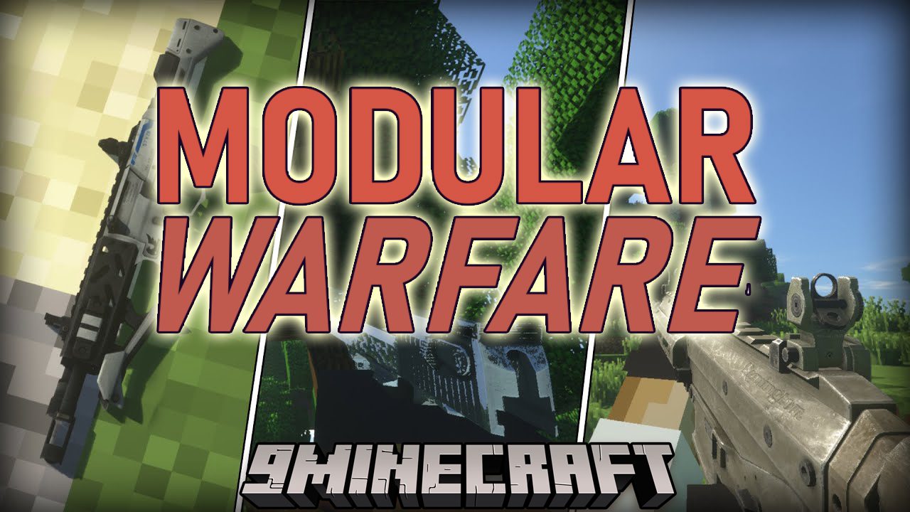 Modular Warfare Mod (1.12.2) - Guns with the Best Graphics in Minecraft 1