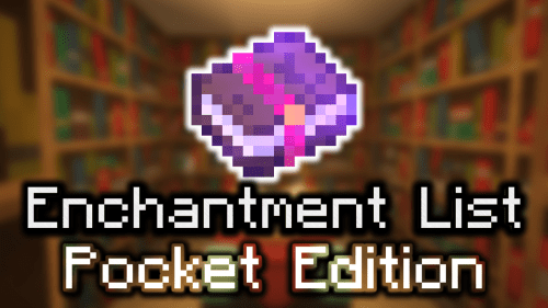 Minecraft Enchantment List (Pocket Edition) Thumbnail