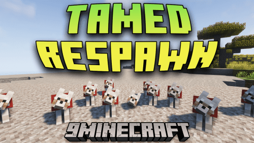 Tamed Respawn Mod (1.19.2, 1.18.2) – Pets Stay By Your Side Forever Thumbnail