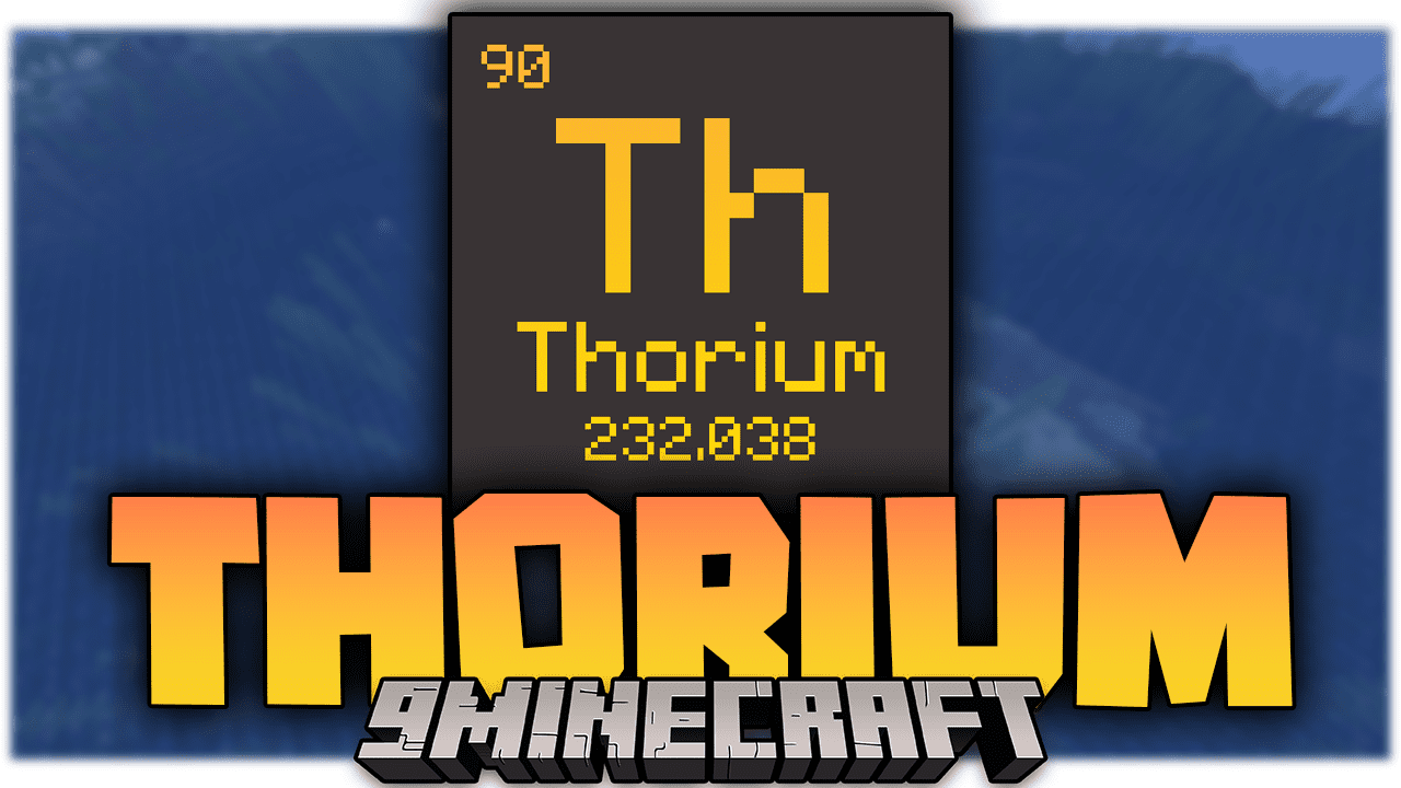 Thorium Mod (1.19.2, 1.18.2) - Solutions For Some Minecraft Bugs 1