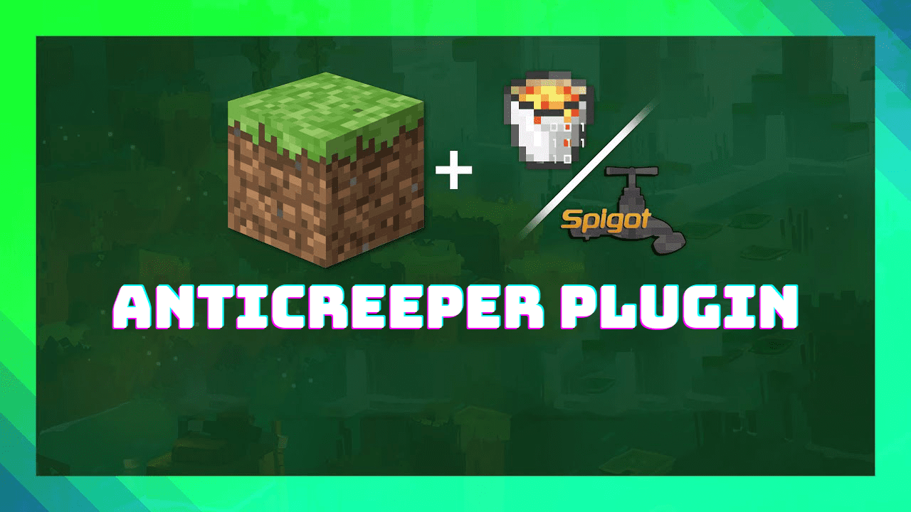 Anti Creeper Plugin (1.19, 1.18) – Spigot 1