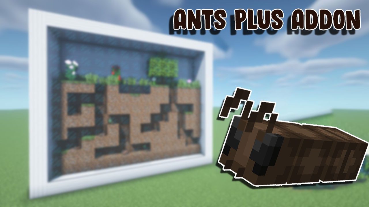 Ants Plus Addon (1.19) - MCPE/Bedrock Mod 1