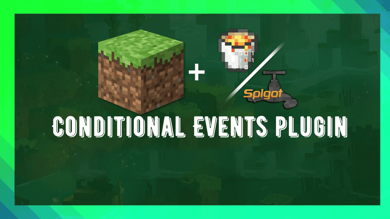 Conditional Events Plugin (1.20.4, 1.19.4) – Spigot 1