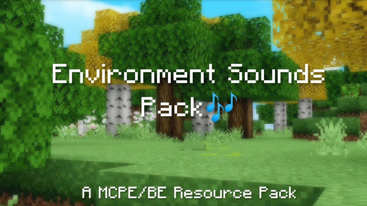 Environment Sounds Resource Pack (1.21, 1.20) - MCPE/Bedrock 1