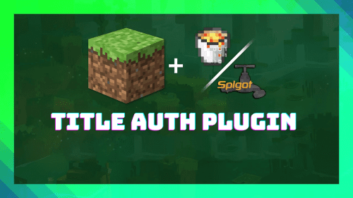 Title Auth Plugin (1.19, 1.18) – Spigot Thumbnail